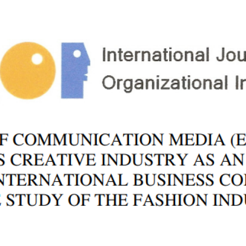 THE URGENCY OF COMMUNICATION MEDIA (E-COMMERCE) IN INDONESIA’S CREATIVE INDUSTRY AS AN EFFORT TO INCREASE INTERNATONAL BUSINESS COMPETITION: A CASE STUDY OF THE FASHION INDUSTRY